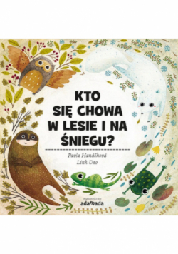 Kto się chowa w lesie i na śniegu?