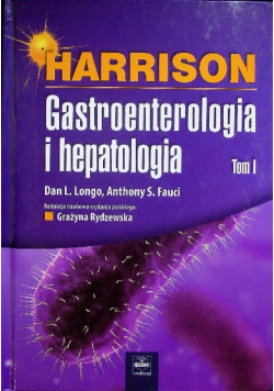 Harrison Gastroenterologia i hepatologia Tom I