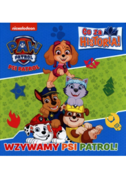 Wzywamy Psi Patrol