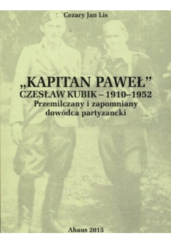 Kapitan Paweł Czesław Kubik - 1910 - 1952