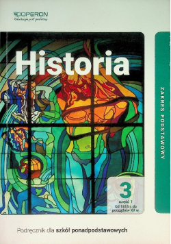 Historia 3 Część 1 Podręcznik dla szkół ponadpodstawowych  Zakres podstawowy