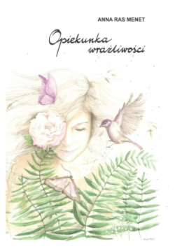 Opiekunka wrażliwości