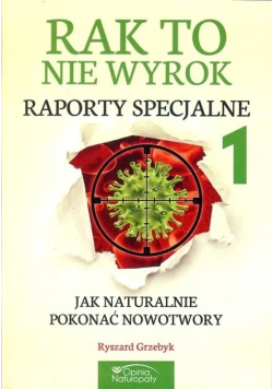 Rak to nie wyrok Tom 1