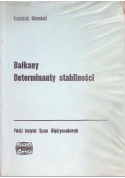 Bałkany Determinanty stabilności