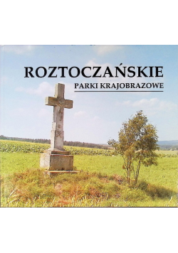 Roztoczańskie Parki Krajobrazowe