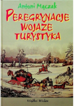 Peregrynacje wojaże turystyka