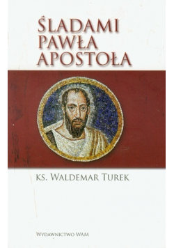 Śladami Pawła Apostoła