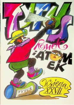 Tytus Romek i  A Tomek Grafficiarzem Tom 27