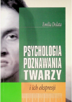 Psychologia poznawania twarzy i ich ekspresji