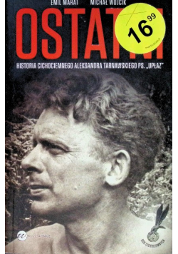 Ostatni Historia cichociemnego Aleksandra Tarnawskiego