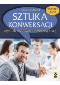 Sztuka konwersacji czyli jak przerwać niezręczną ciszę