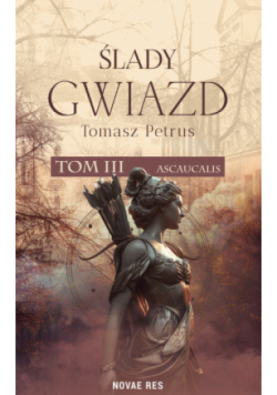 Ślady gwiazd Tom III  Ascaucalis