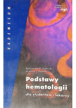 Podstawy hematologii dla studentów i lekarzy