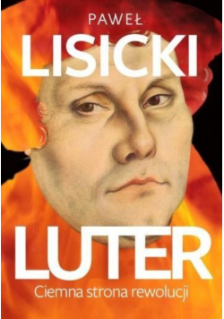Luter Ciemna strona rewolucji