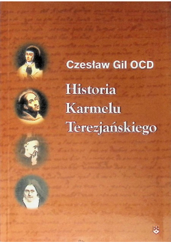 Historia Karmelu Terezjańskiego