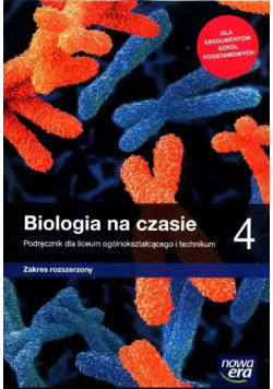 Biologia na czasie 4. Podręcznik dla liceum ogólnokształcącego i technikum. Zakres rozszerzony