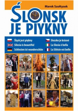 Ślonsk je piykny