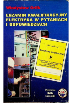 Egzamin kwalifikacyjny elektryka w pytaniach i odpowiedziach