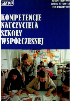 Kompetencje nauczyciela szkoły współczesnej