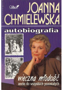Autobiografia Wieczna młodość Aneks do wszystkich pozostałych