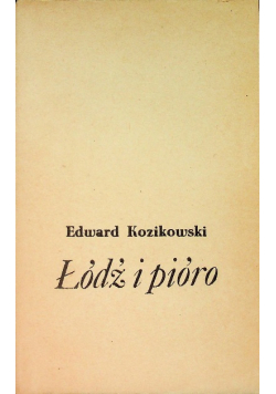Łódź i pióro