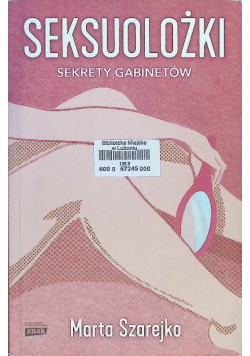 Seksuolożki Sekrety gabinetów