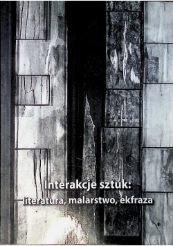 Interakcje Sztuk Literatura Malarstwo Ekfraza