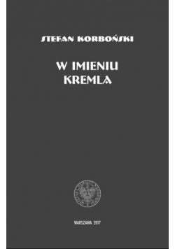 W imieniu Kremla