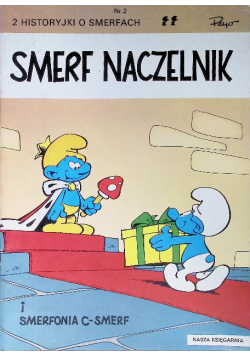 Smerf naczelnik i Smerfonia C Smerf