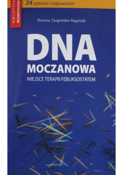 DNA Moczanowa Miejsce terapii febuksostatem
