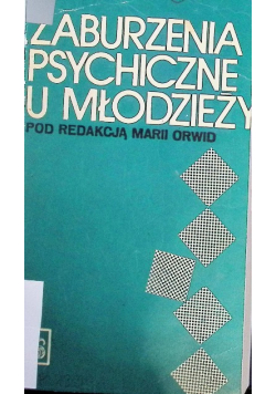 Zaburzenia psychiczne u młodzieży