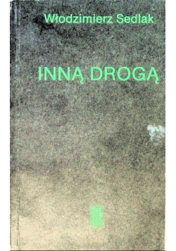 Inną drogą