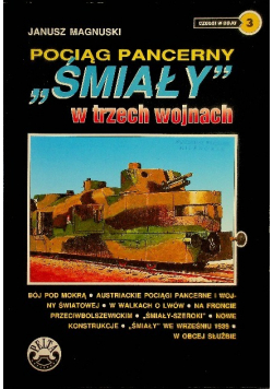 Pociąg pancerny Śmiały w trzech wojnach