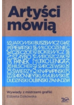 Artyści mówią Wywiady z mistrzami grafiki