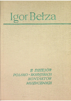 Z dziejów polsko - rosyjskich kontaktów muzycznych