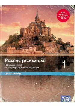 Historia Klasa 1 Poznać przeszłość Podręcznik Zakres podstawowy