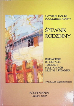 Śpiewnik Rodzinny przewodnik po nutach