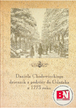 Daniela Chodowieckiego dziennik z podróży do Gdańska