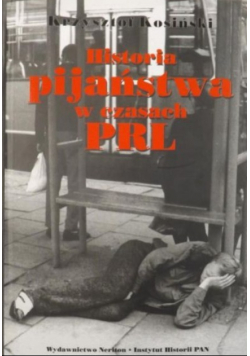Historia pijaństwa w czasach PRL