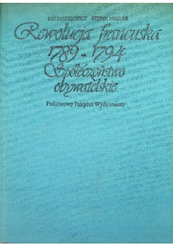 Rewolucja francuska 1789 - 1794 Społeczeństwo obywatelskie