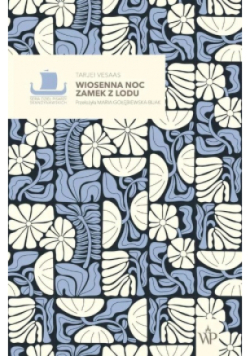 Wiosenna noc / Zamek z lodu
