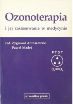 Ozonoterapia i jej zastosowanie w medycynie