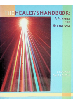 The Healer's Handbook: A Journey Into Hyperspace