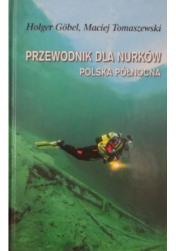 Przewodnik dla nurków Polska Północna
