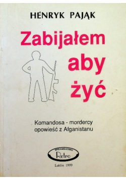 Zabijałem aby żyć
