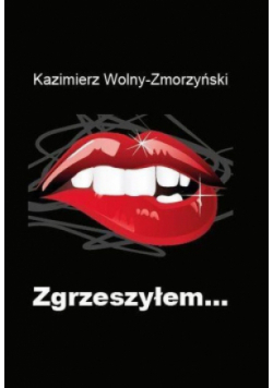 Zgrzeszyłem...