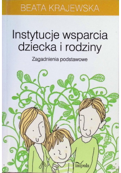 Instytucje wsparcia dziecka i rodziny