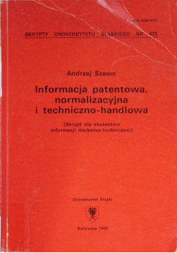 Informacja patentowa, normalizacyjna i technioczno-handlowa