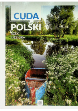 Cuda Polski Rzeki i jeziora