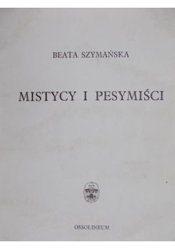 Mistycy i pesymiści